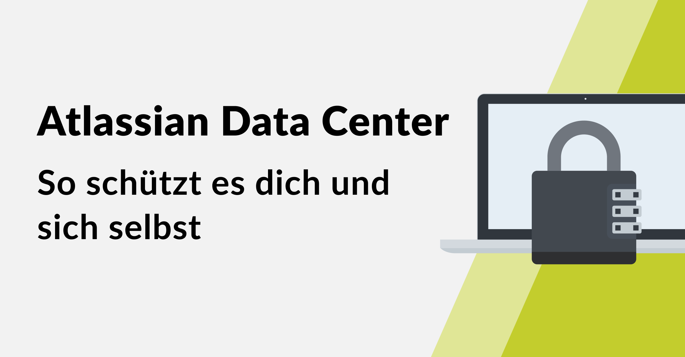 Atlassian Data Center: Mit diesen Selbstschutzmechanismen punktet On-Prem
