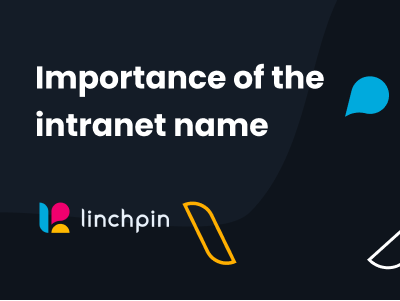 Importance of the intranet name