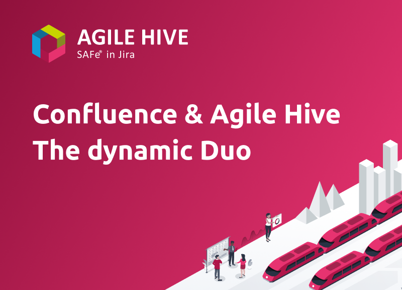Confluence Agile Hive Dynamic Duo