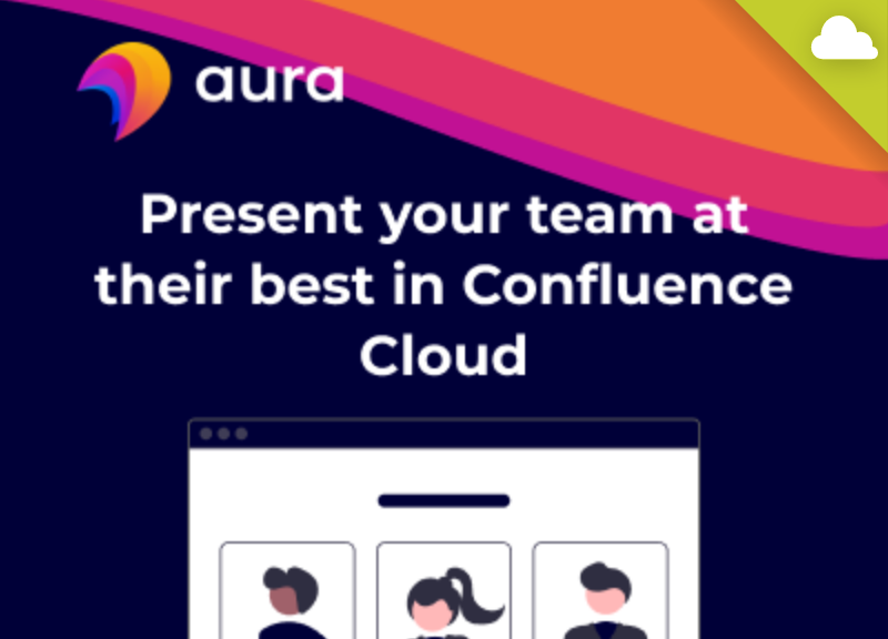 how to present your team at their best in confluence cloud with aura - featured image