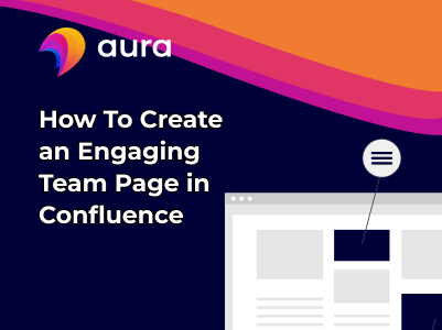 How To Create an Engaging Team Page in Confluence - thumbnail