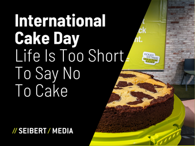 International Cake Day at Seibert Media - Thumbnail