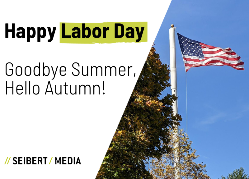 Happy Labor Day from Seibert Media - thumbnail