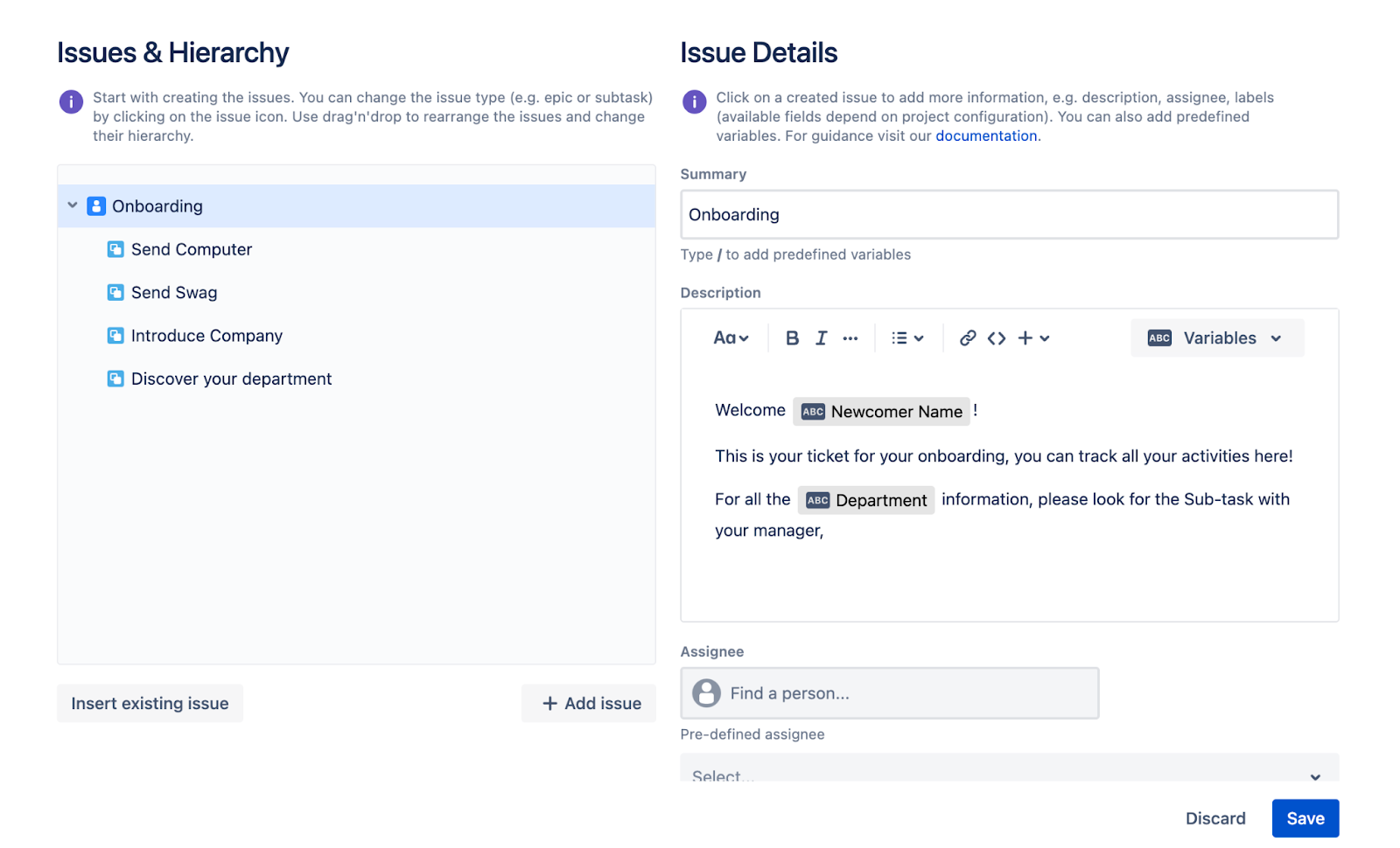 Easily create subtasks for all of your Jira Cloud issues - using variables in subtasks, in this case for the newcomer name and department in the description of a jira ticket