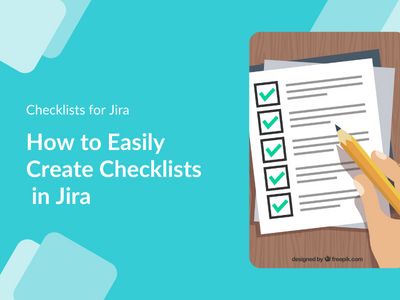 How to Easily Create Checklists in Jira - thumbnail