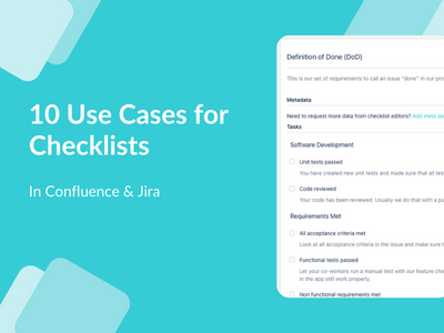 10 Use Cases for Checklists in Confluence and Jira - thumbnail