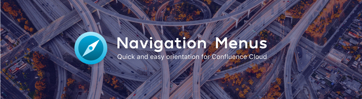 Navigating the maze of Confluence: How Navigation Menus can help your company - Navigation Menus banner