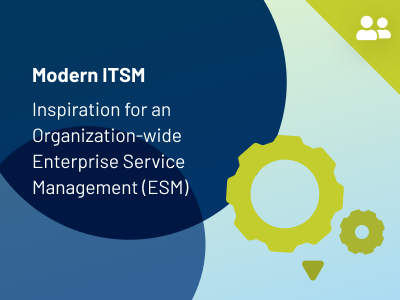 Modern ITSM as inspiration for organization-wide Enterprise Service Management (ESM) - thumbnail