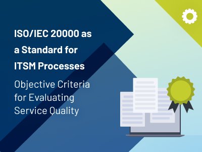 ISO/IEC 20000 as a Standard for ITSM Processes - thumbnail