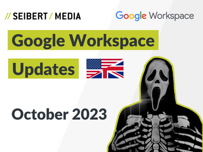 Google Workspace Update October 2023 - thumbnail