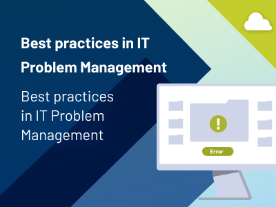 Best practices in IT Problem Management: Effective "Fire Prevention" for ITSM Teams - thumbnail