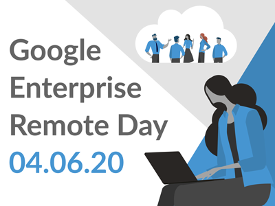 Google Enterprise Day 04-06-2020