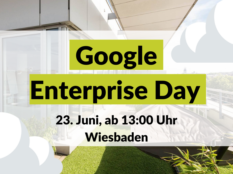 Auf zum Google Enterprise Day am 23. Juni in Wiesbaden