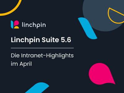 Linchpin Intranet Suite 5.6 Update im April