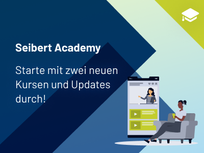 Vorschaubild Seibert Academy neue Kurse auf der E-Learning-Plattform